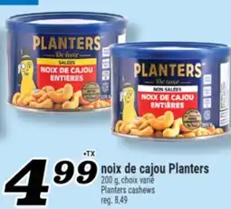 Marché Richelieu NOIX DE CAJOU PLANTERS | PLANTERS CASHEWS offer
