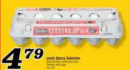 Marché Richelieu oeufs blancs Selection | Selection white eggs offer