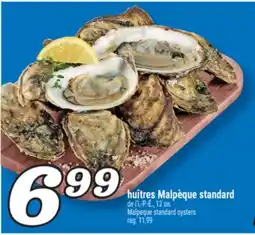 Marché Richelieu HUÎTRES MALPÈQUE STANDARD | MALPEQUE STANDARD OYSTERS offer
