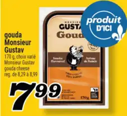 Marché Richelieu Monsieur Gustav | MonsieurGustav gouda cheese offer