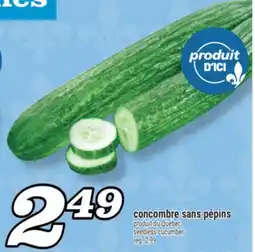 Marché Richelieu CONCOMBRE SANS PÉPINS | SEEDLESS CUCUMBER offer