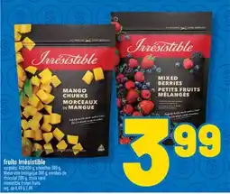 Marché Richelieu FRUITS IRRÉSISTIBLE | IRRESISTIBLE FROZEN FRUITS offer