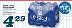 Marché Richelieu EAU DE SOURCE NATURELLE ESKA | ESKA NATURAL SPRING WATER offer