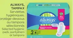 Proxim ALWAYS, TAMPAX Selected hygienic pads, pantyliners offer
