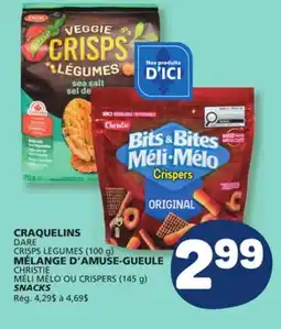 Marché Bonichoix DARE CRISPS LÉGUMES (100 g), CHRISTIE MÉLI MÉLO OU CRISPERS (145 g) SNACKS offer