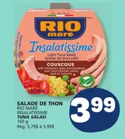 Marché Bonichoix RIO MARE INSALATISSIME TUNA SALAD offer