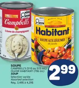Marché Bonichoix CAMPBELL'S (510 ou 515 mL) OR HABITANT (796 mL) SOUP offer