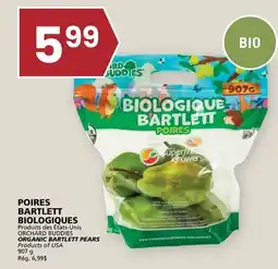 Rachelle-Bery Grocery ORCHARD BUDDIES ORGANIC BARTLETT PEARS offer
