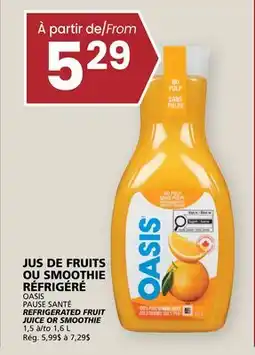 Rachelle-Bery Grocery OASIS PAUSE SANTÉ REFRIGERATED FRUIT JUICE OR SMOOTHIE offer