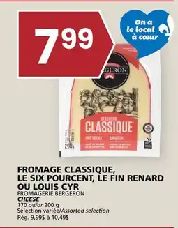 Rachelle-Bery Grocery FROMAGERIE BERGERON CHEESE offer