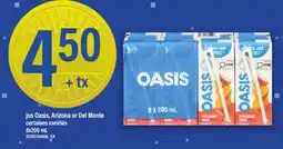 Maxi JUS OASIS, ARIZONA OU DEL MONTE offer