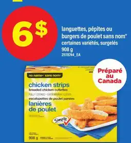 Maxi LANGUETTES, PÉPITES OU BURGERS DE POULET SANS NOM offer