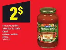 Maxi SAUCE POUR PÂTES SÉLECTION DU JARDIN CATELLI offer