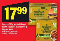 Maxi BURGERS, 678 G OU SIMILI-BOEUF HACHÉ À BASE DE PLANTES, 908 G BEYOND MEAT offer