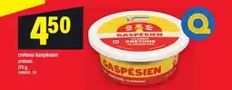 Maxi CRETONS GASPÉSIEN | CRETONS offer
