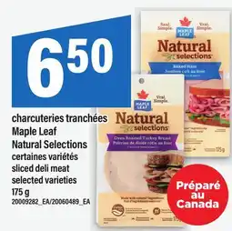 Maxi CHARCUTERIES TRANCHÉES MAPLE LEAF NATURAL SELECTIONS | SLICED DELI MEAT offer