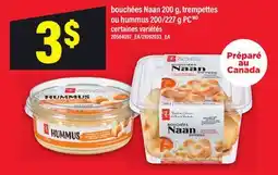 Maxi BOUCHÉES NAAN, 200 G, TREMPETTES OU HUMMUS, 200/227 G PC offer