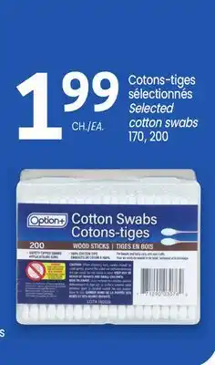Uniprix Option+ Cotons-tiges sélectionnés / Selected cotton swab offer