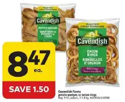 Giant Tiger Cavendish Farms potato wedges or onion rings offer