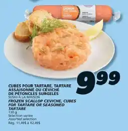IGA Frozen Scallop Ceviche, Cubes for Tartare or Seasoned Tartare offer