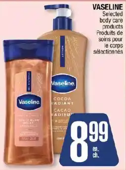 Jean Coutu Vaseline selected body care products offer