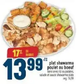 Marché Adonis plat shawarma poulet ou boeuf offer