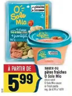 Marché Adonis O Sole Mio sauce or fresh pasta offer