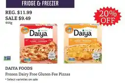 The Big Carrot DAIYA FOODS Frozen Dairy Free Gluten-Free Pizzas offer