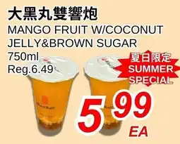 Foody World BlackBall mango fruit w/coconut jelly&brown sugar offer