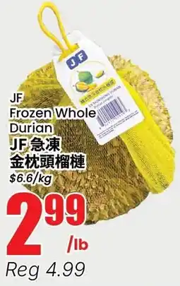 Btrust Supermarket JF frozen whole durian offer