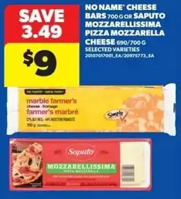 Dominion No Name cheese bars or Saputo mozzarellaissima pizza mozzarella cheese offer