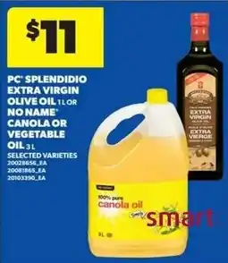 Dominion PC Splendidio extra virgin olive oil or no name canola or vegetable oil offer