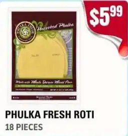 Atiya's Fresh Farm Phulka fresh roti offer