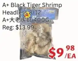 Ranch Fresh Supermarket A+ black tiger shrimp headless offer