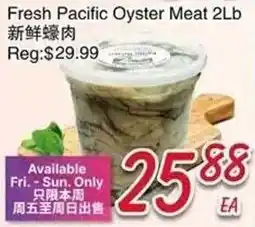 Foody Mart Fresh Pacific Oyster Meat offer