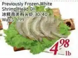 Tone Tai Supermarket Previously Frozen White Shrimp Head On offer