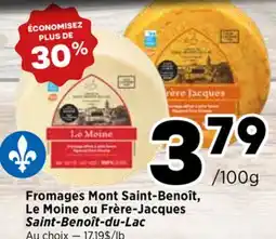 Val-Mont Fromages Mont Saint-Benoît, Le Moine ou Frère-Jacques Saint-Benoît-du-Lac offer