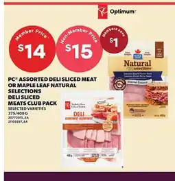 Independent City Market PC ASSORTED DELI SLICED MEAT OR MAPLE LEAF NATURAL SELECTIONS DELI SLICED MEAT CLUB PACK, 375/400 G offer