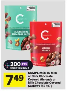 Foodland COMPLIMENTS Milk or Dark Chocolate Covered Almonds or Milk Chocolate Covered Cashews offer