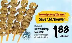 Farm Boy Raw Shrimp Skewers offer