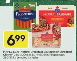 Sobeys MAPLE LEAF Natural Breakfast Sausages or Shredded Chicken offer