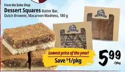 Farm Boy From the Bake Shop Dessert Squares offer