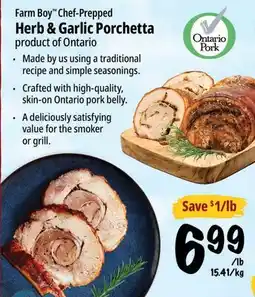 Farm Boy Farm Boy Chef-Prepped Herb & Garlic Porchetta offer