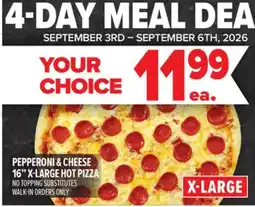 Metro PEPPERONI & CHEESE 16 X-LARGE HOT PIZZA offer