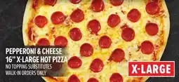 Metro PEPPERONI & CHEESE 16 X-LARGE HOT PIZZA offer