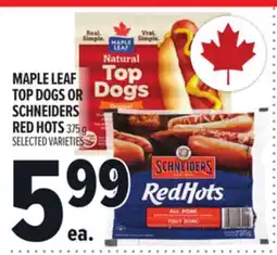 Metro MAPLE LEAF TOP DOGS OR SCHNEIDERS RED HOTS offer