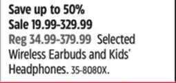Canadian Tire Selected Wireless Earbuds and Kids' Headphones offer