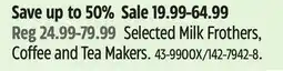 Canadian Tire Selected Milk Frothers, Coffee and Tea Makers offer