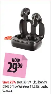 Canadian Tire Skullcandy DIME 3 True Wireless TILE Earbuds offer