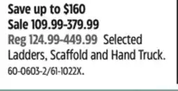 Canadian Tire MAXIMUM Selected Ladders, Scaffold and Hand Truck offer